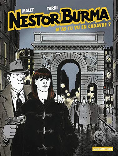 M'as-tu vu en cadavre ?: M'AS-TU VU EN CADAVRE? (Nestor Burma (4)) (French Edition) by Léo Malet