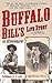 Buffalo Bill's Life Story: An Autobiography by Buffalo Bill Cody