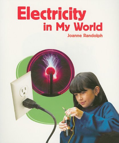 Electricity in My World (Journeys (Rosen))