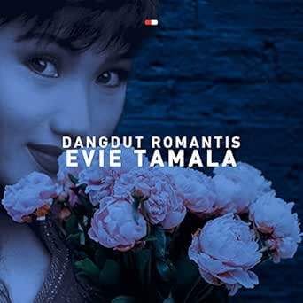 Dangdut Romantis Evie Tamala By Evie Tamala On Amazon Music Amazon Com