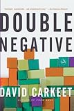 Front cover for the book Double Negative by David Carkeet