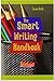 The Smart Writing Handbook (Smart Writing Series)