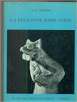 Image result for Jean Bottéro - La religione babilonese