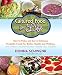 Cultured Food for Life: How to Make and Serve Delicious Probiotic Foods for Better Health and Wellne by 