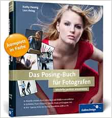 Das Posing-Buch für Fotografen: 9783836217989: Amazon  (9783836217989)