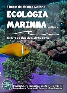 Livro Ecologia Marinha: volume 1 (Livros de Biologia Marinha Bióicos)