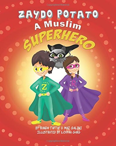 Zaydo Potato: A Muslim Superhero: Zaydo Potato: A Muslim Superhero (Zaydo Potato: (An Islamic Book Series))