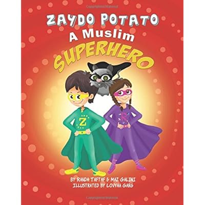 Zaydo Potato: A Muslim Superhero: Zaydo Potato: A Muslim Superhero (Zaydo Potato: (An Islamic Book Series))