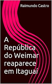 Livro A República do Weimar reaparece em Itaguaí