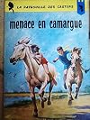 LA PATROUILLE DES CASTORS : menace en camargue t12.