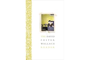 The David Foster Wallace Reader