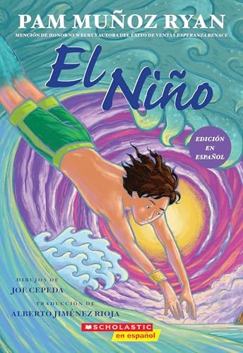 El Niño: Ryan, Pam Muñoz, Cepeda, Joe: 9781338068559: Amazon.com
