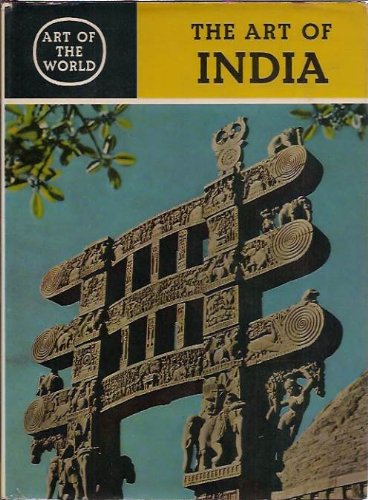 The Art of India: Five Thousand Years of Indian Art