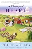 A Change of Heart: A Harmony Novel by Philip Gulley