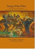 Song of the Flies : An Account of the Events, , 0915117193