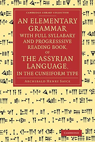 Of The Assyrian Language In Cuneiform Type Cambridge 激安通販専門店 Library Collection Linguistics Of The Assyrian Language In Cuneiform Type Cambridge 激安通販専門店 Library Collection Linguistics