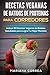 RECETAS VEGANAS DE BATIDOS DE PROTEINAS PARA CORREDORES: Incluye 50 Recetas Veganas de Batidos Salud by Mariana Correa