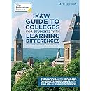 The K&W Guide to Colleges for Students with Learning Differences, 14th ...