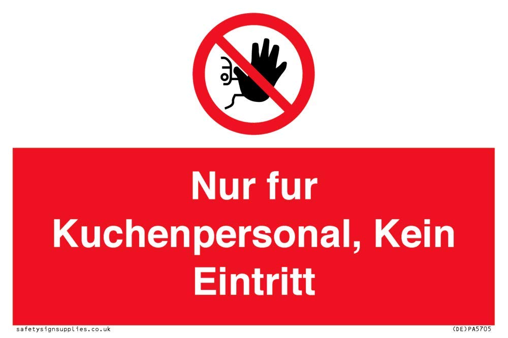 Kitchen staff only No unauthorised access