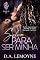 Livro Salva Para Ser Minha: Spin-off de Seduza-me