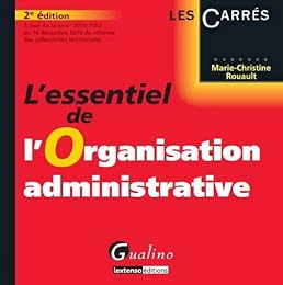 L' essentiel de l'organisation administrative