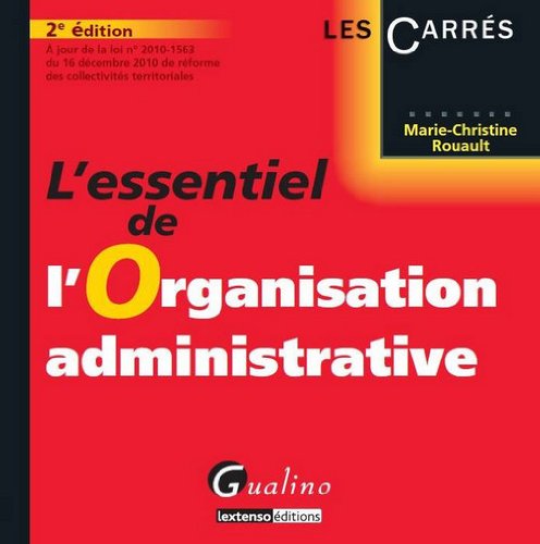 L' essentiel de l'organisation administrative