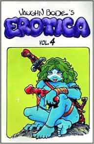Amazon Com Bode S Erotica Vol 4 9781560972839 Vaughn