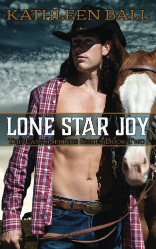 Lone Star Joy (Lasso Springs) (Volume 2)