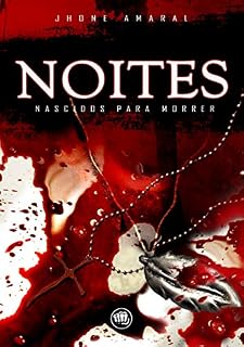 Livro NOITES: Nascidos para morrer (Saga Noites Livro 1)