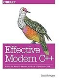 Effective Modern C++: 42 Specific Ways to Improve Your Use of C++11 and C++14