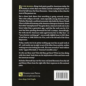 Men Without Work: America's Invisible Crisis (New Threats to Freedom Series)