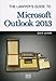 The Lawyer's Guide to Microsoft Outlook 2013