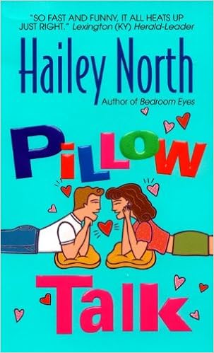 Pillow Talk Hailey North 9780380805198 Amazon Com Books