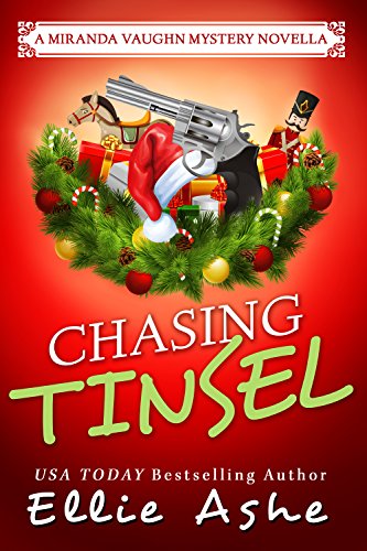 Chasing Tinsel (Miranda Vaughn Mysteries) by [Ashe, Ellie]