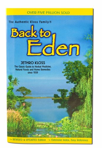 Back to Eden : The Classic Guide to Herbal Medi... B000OA85X0 Book Cover
