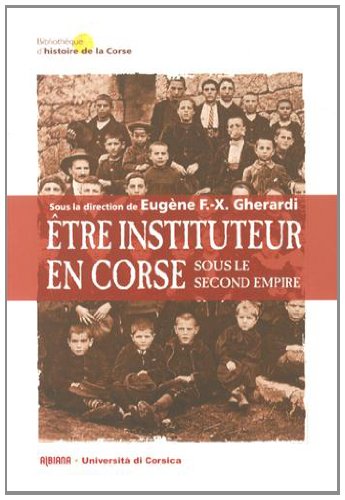 Être instituteur en Corse sous le Second Empire