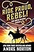 Ride Proud, Rebel! (The Drew Rennie Series Book 1) by Andre Norton