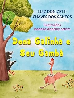 Livro Dona Galinha e Seu Gambá