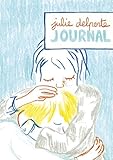 Journal by Julie Delporte, Judith Taboy