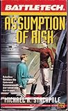 Battletech 12:  Assumption of Risk