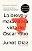 La breve y maravillosa vida de Oscar Wao (Vintage Espanol) (Spanish Edition)