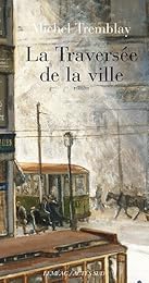 La  traversée de la ville