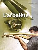 Image de L'arbalete de l'Orient a l'Occident (French Edition)