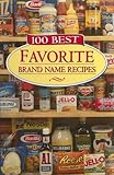 100 Best Favorite Brand Name Recipes by 