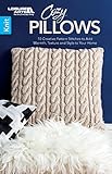 Cozy Pillows: 10 Creative Pattern Stitches to Add Warmth, Texture and Style to Your Home (Knit) by