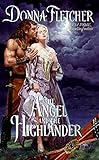 The Angel and the Highlander (A Sinclare Brothers Series)