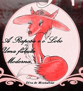 Livro A Raposa e o Lobo - Uma fábula moderna