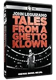 John Leguizamo: Tales From a Ghetto Klown