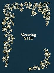 Growing You: Keepsake Pregnancy Journal and Memory Book for Mom and Baby