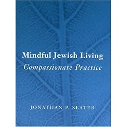 Mindful Jewish Living by [Slater, Jonathan]